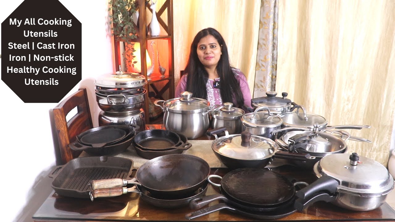 My All Cooking Utensils | Steel | Cast Iron | Iron | Non-stick | Healthy Cooking Utensils |