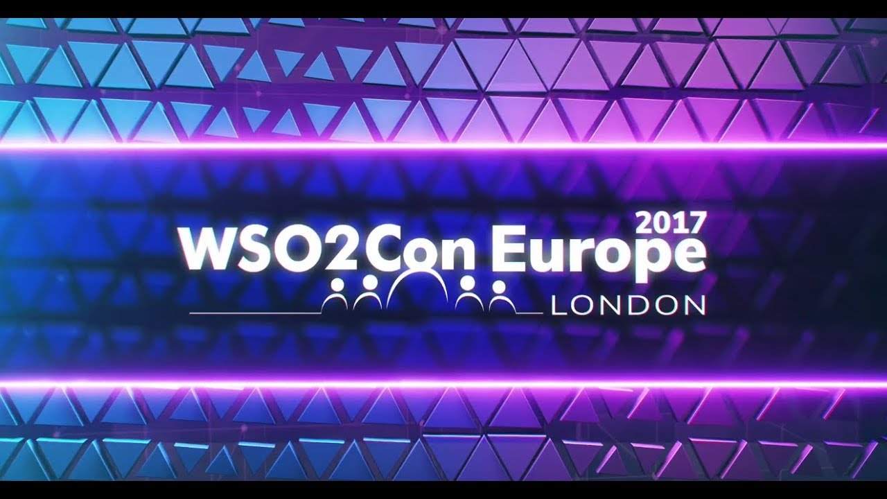 WSO2Con Europe 2017 - Highlights Reel