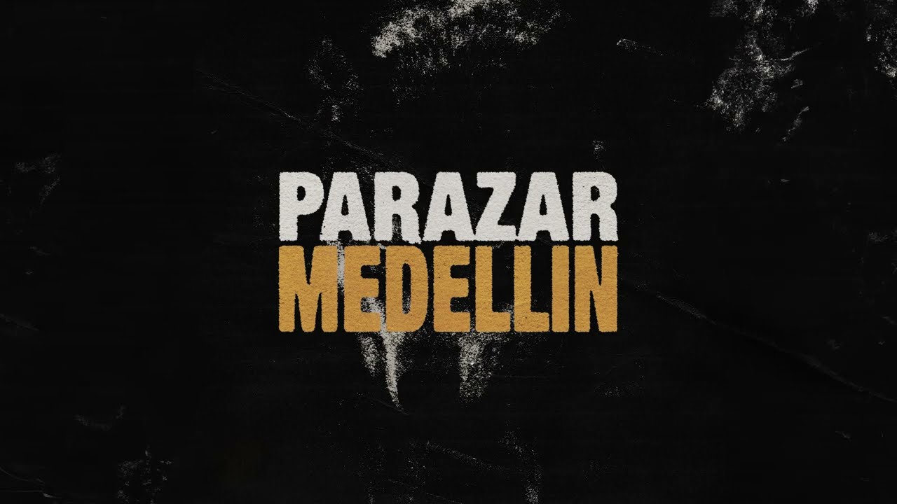 Parazar - Medellin [version officielle avec paroles]
