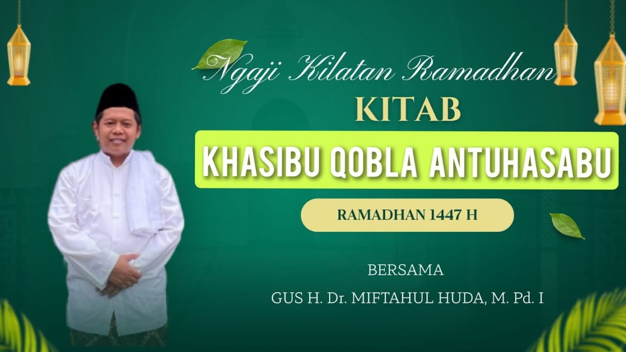 Ngaji kilatan Kitab Khasibu Qobla Antuhasabu Pondok Pesantren Kanzul Ulum 2 Sukosari kota Madiun