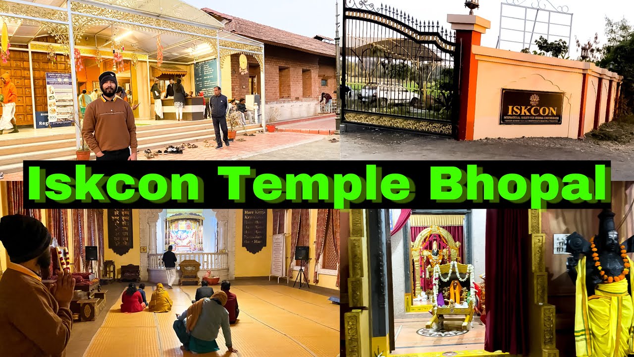 Iskcon Temple Bhopal | Bhopal Birla Mandir ￼| Kali Mata Mandir Bhopal | ￼Atul Agnihotri