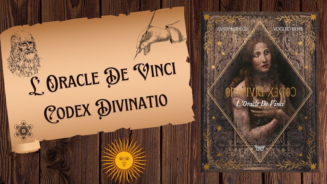 L'Oracle de Vinci - CODEX DIVINATIO @sandytatoo2.0 / Voglio Bene. Et  un énorme merci à ma Corine😘🙏💖
