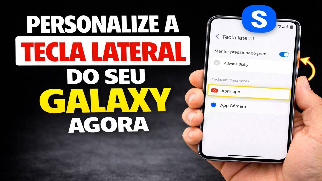 PERSONALIZE A TECLA LATERAL DO SEU GALAXY AGORA