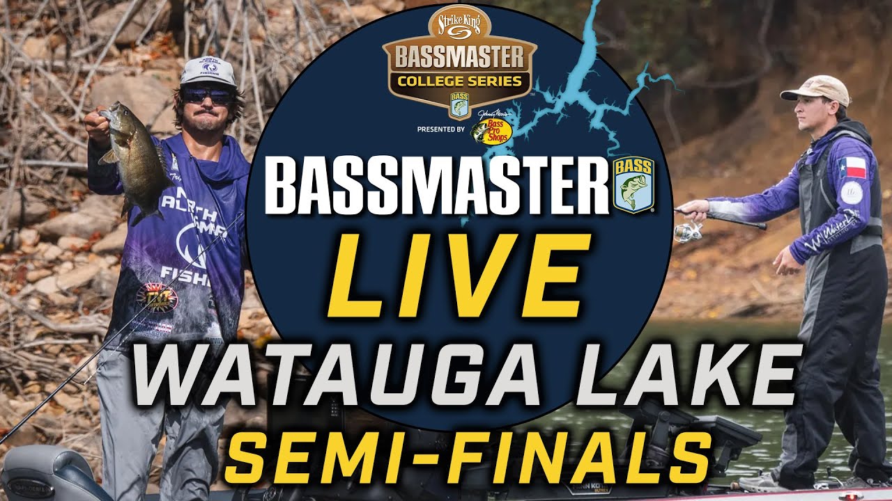 2025 Bassmaster LIVE &mdash; College Bracket Semi-Finals at Watauga Lake