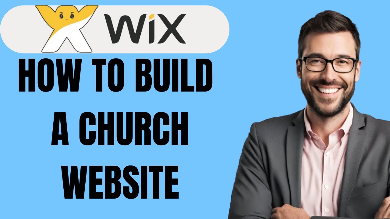 HOW TO BUILD A CHURCH WEBSITE WITH WIX-STEP BY STEP GUIDE
