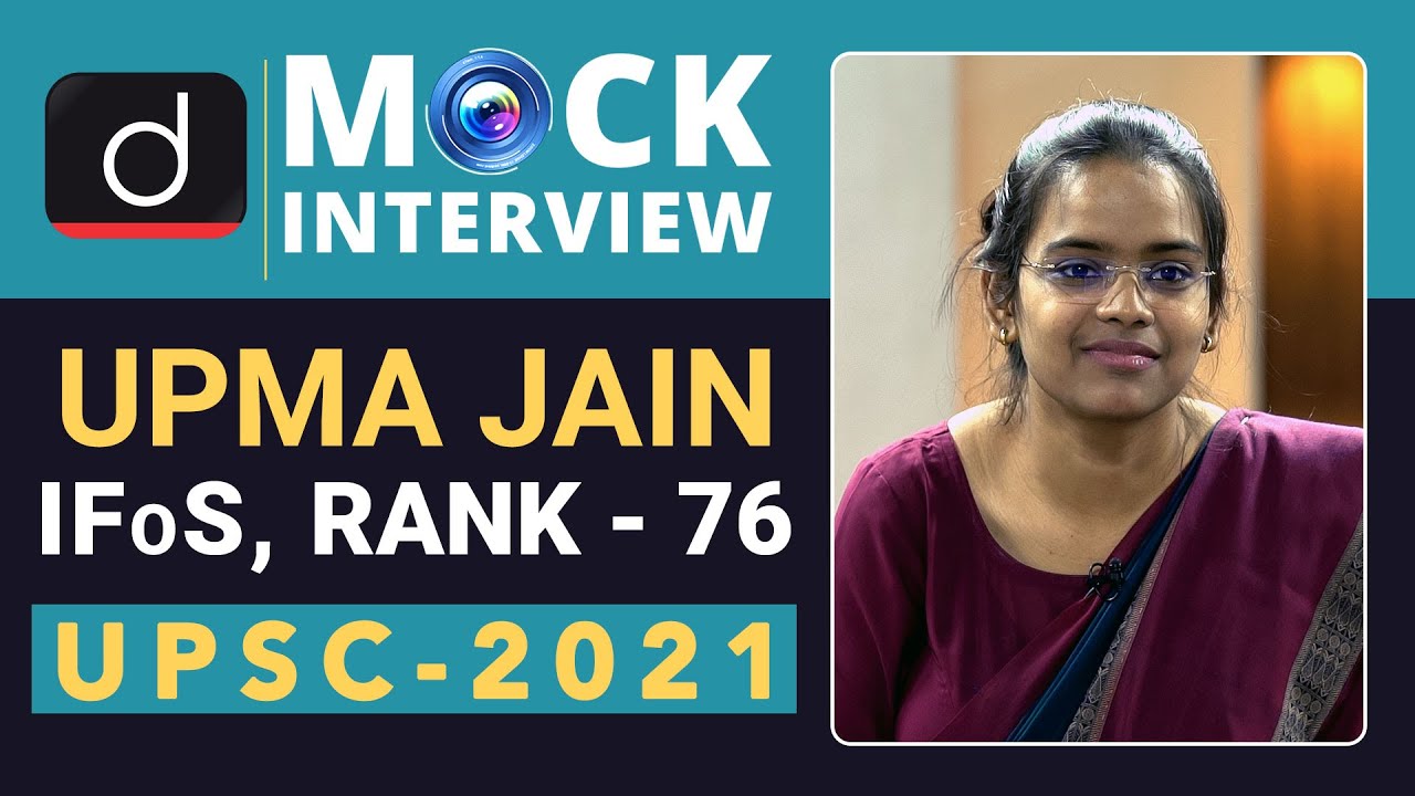 Upma Jain, Rank 76, UPSC 2021 | English Medium | Mock Interview | Drishti IAS English