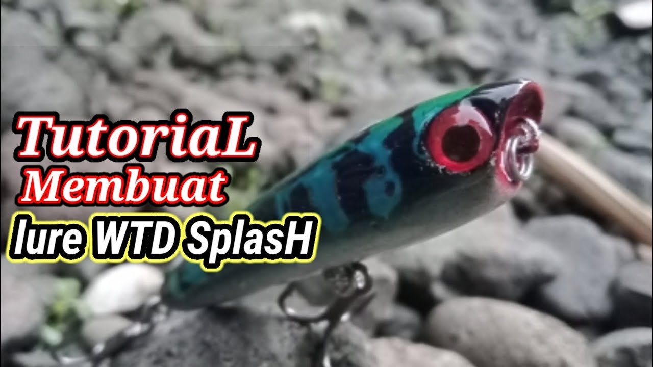 Cara Membuat  Umpan Casting Ikan Hampala || Lure Top Water Pencil WTD Splash Dari Kayu