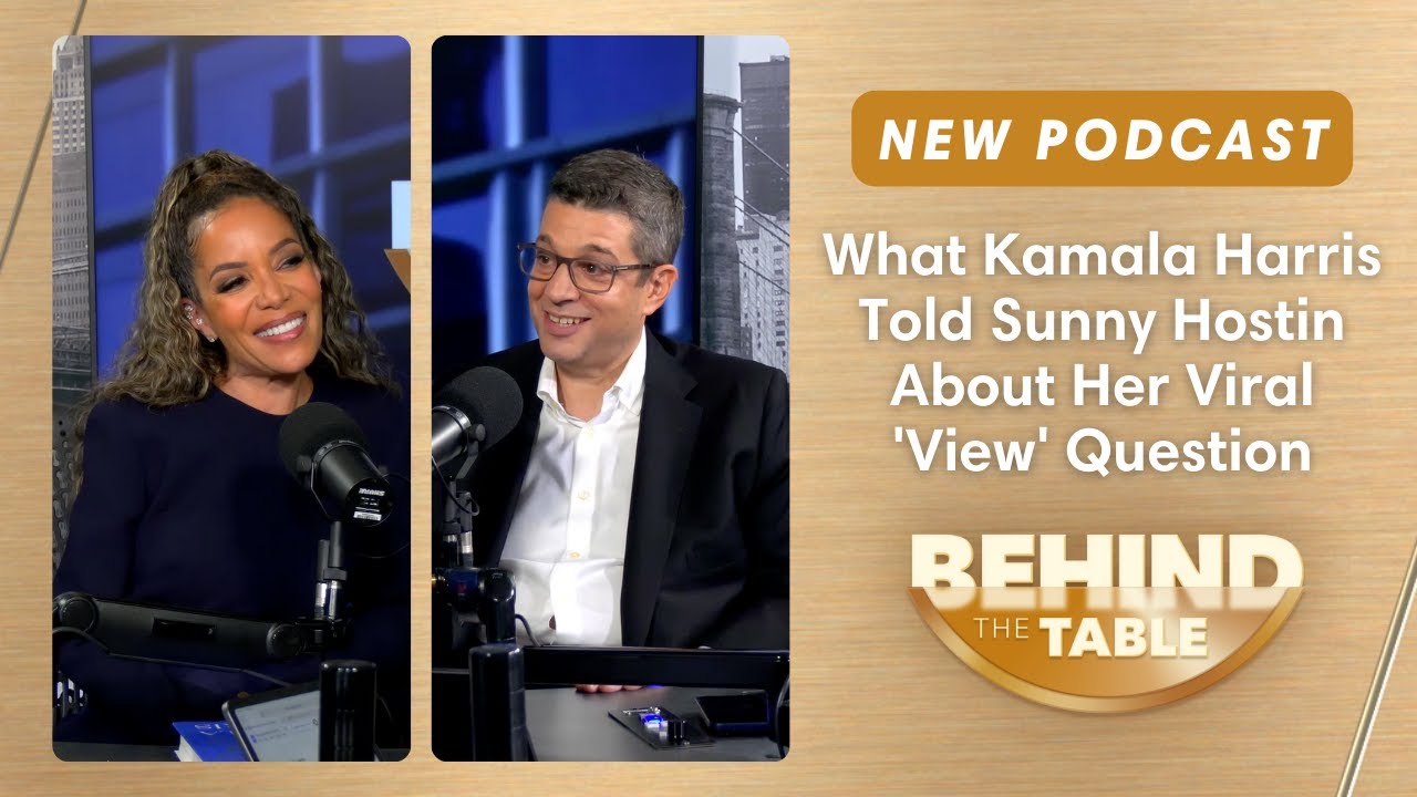 What Kamala Harris Told Sunny Hostin About Her Viral 'View' Question | Behind the Table