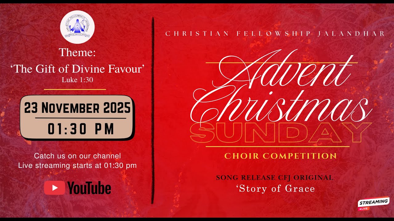 CFJ Advent Christmas 23.11.2025 | Theme: The Gift of Divine Favour