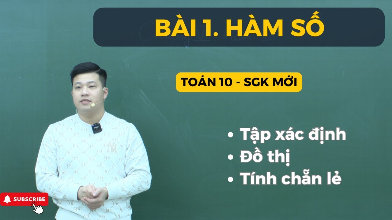 BÀI 1. HÀM SỐ | Toán 10 SGK mới | Thầy Phạm Tuấn