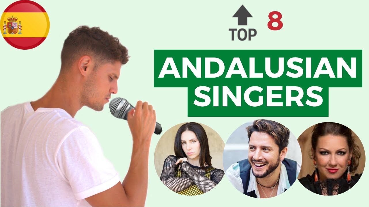 🎤 CANTANTES ANDALUCES 🎵 para habituarse al ACENTO ANDALUZ