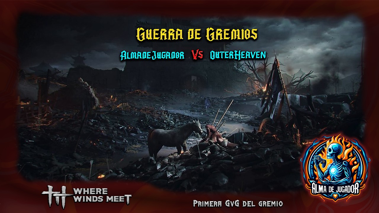 Guerra de Gremios #1 - AlmadeJugador vs OuterHeaven #wherewindsmeet