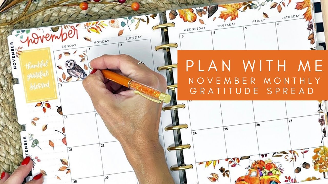 PLAN WITH ME | NOVEMBER MONTHLY GRATITUDE SPREAD | THE HAPPY PLANNER