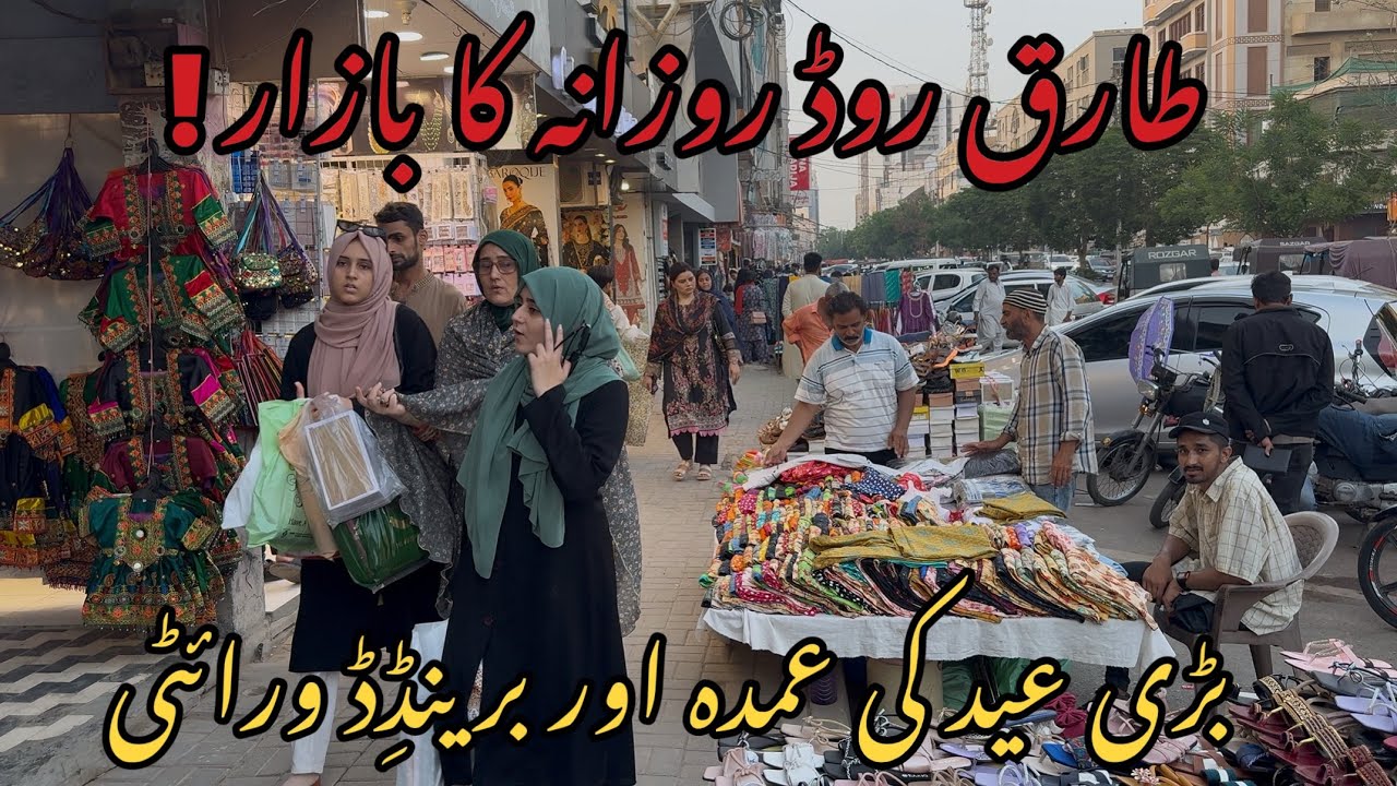Tariq Road Karachi-Footwear, Branded Eid Dresses & Jewelry Shopping in Local Bazar Pakistan
