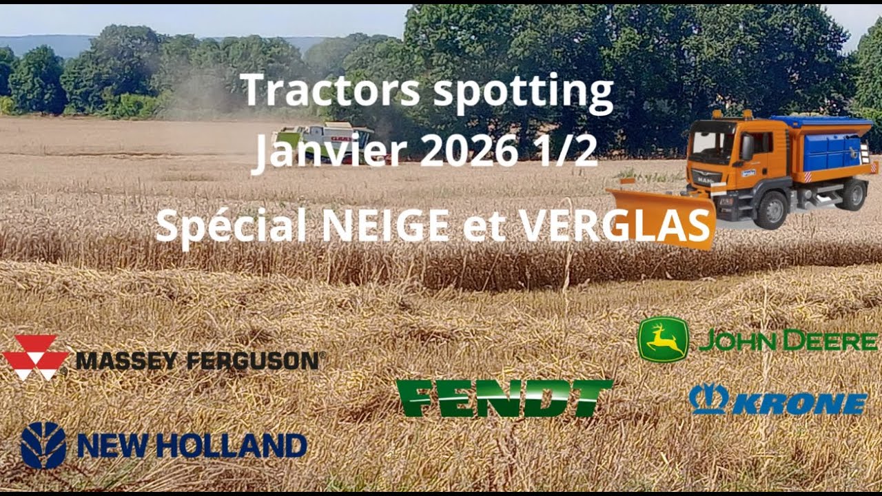Tractors spotting Janvier 2026 partie 1