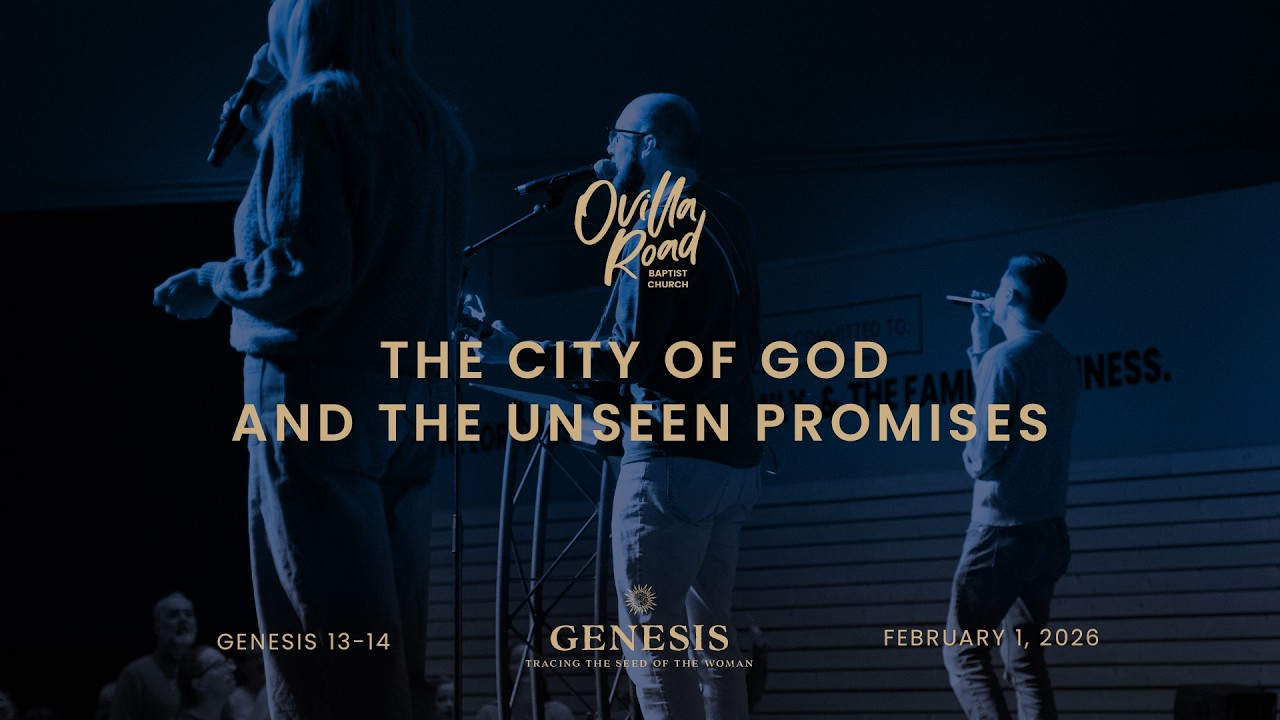 Genesis 13-14: The City Of God And The Unseen Promises | 9:15 AM Service - February 1, 2026