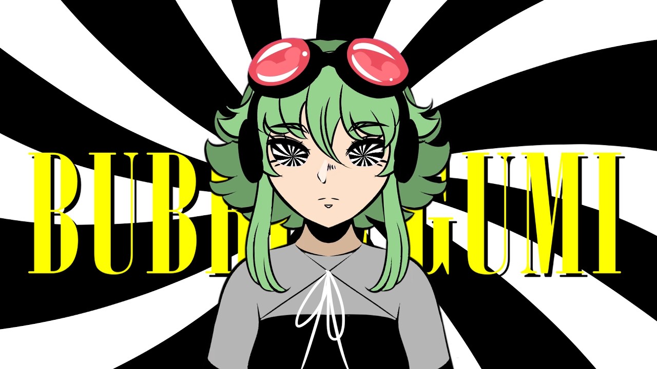 BUBBLE GUMI feat. GUMI