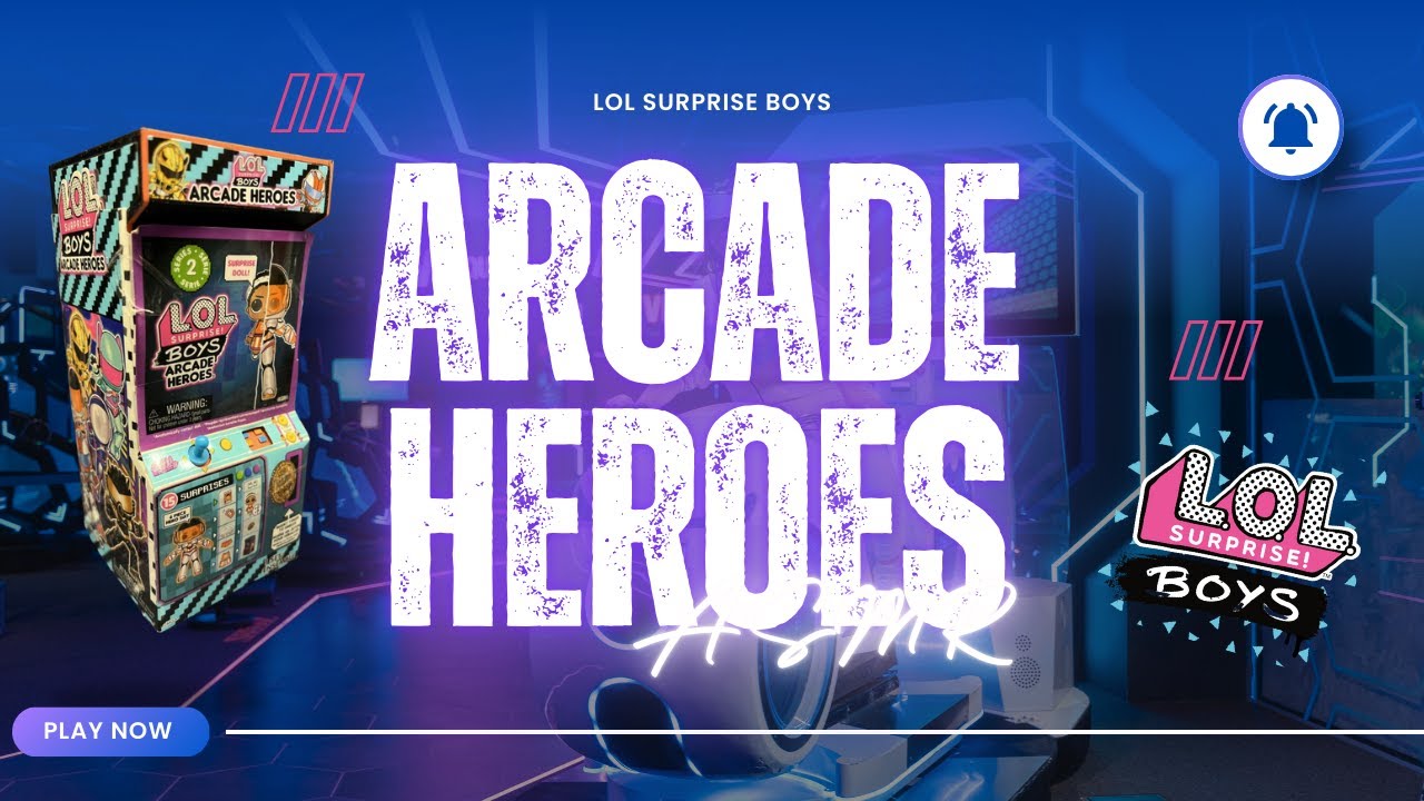 From Sneak Peek to FULL REVEAL - LOL Surprise Boys Arcade Heroes ASMR