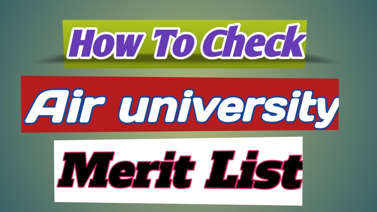 Air university How to check merit List #AirUniversity