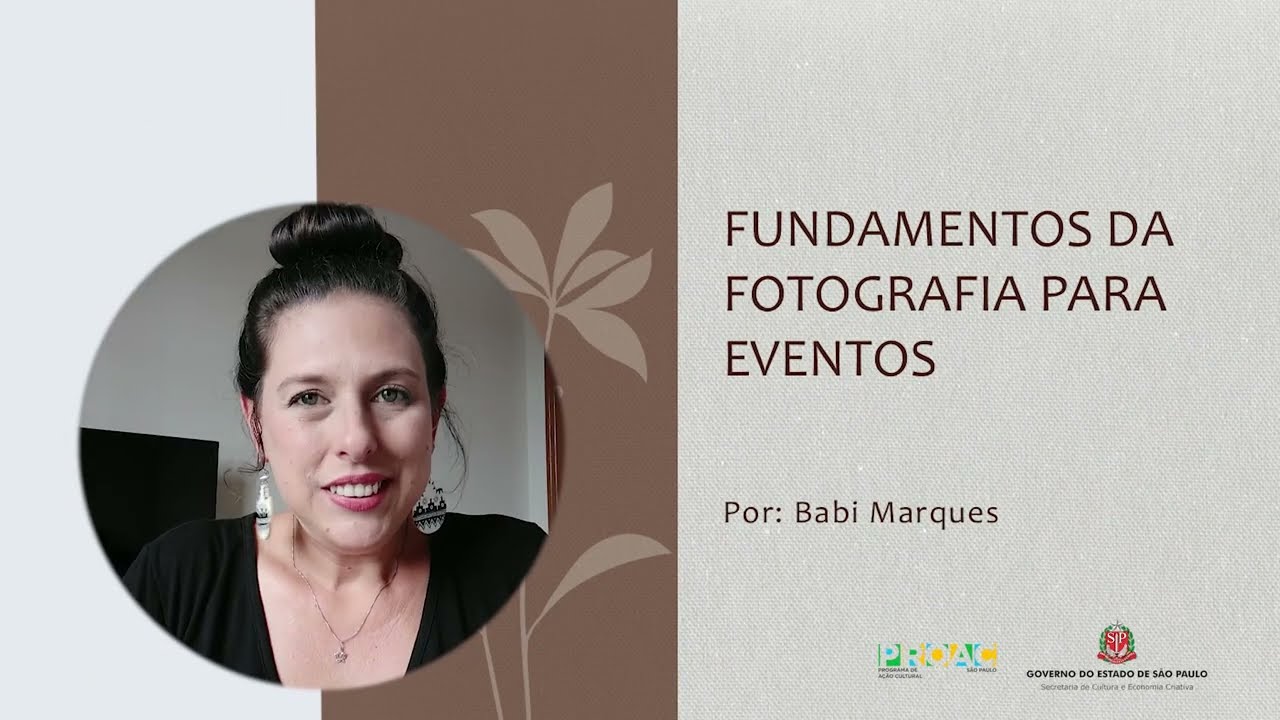 Aula - Fundamentos de fotografia para eventos - Por Babi Marques