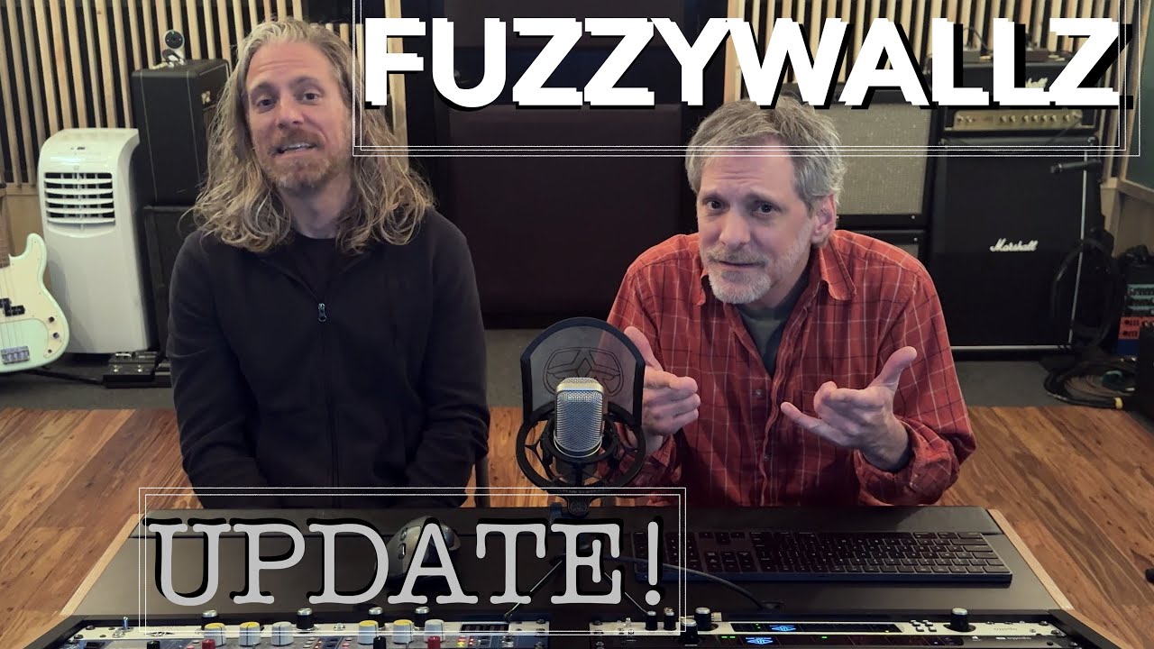 Fuzzywallz Update- What HAVE We Been Up To Lately?