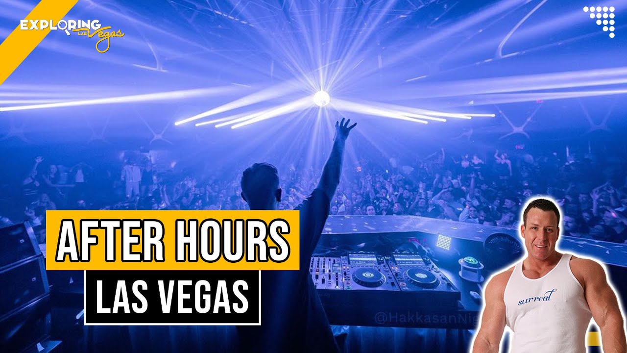 🎊 Vegas Afterhours Clubs