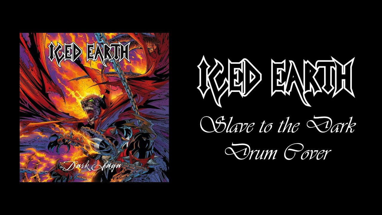 Iced Earth - Slave to the Dark Drum Cover