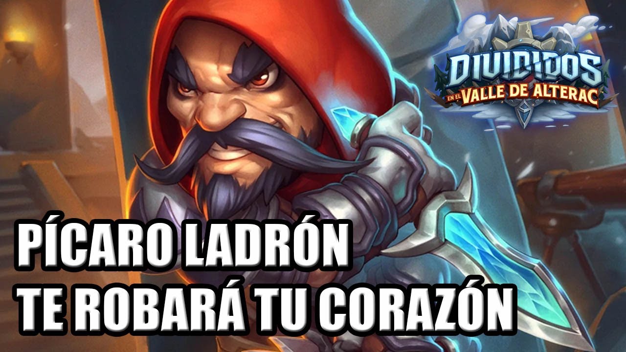 Pícaro Ladrón, Mazo Meta y Partidas Locas | Valle de Alterac | Hearthstone