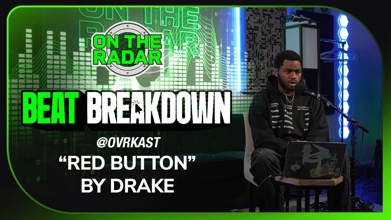 Ovrkast Breaks Down The Making Of Drake's 