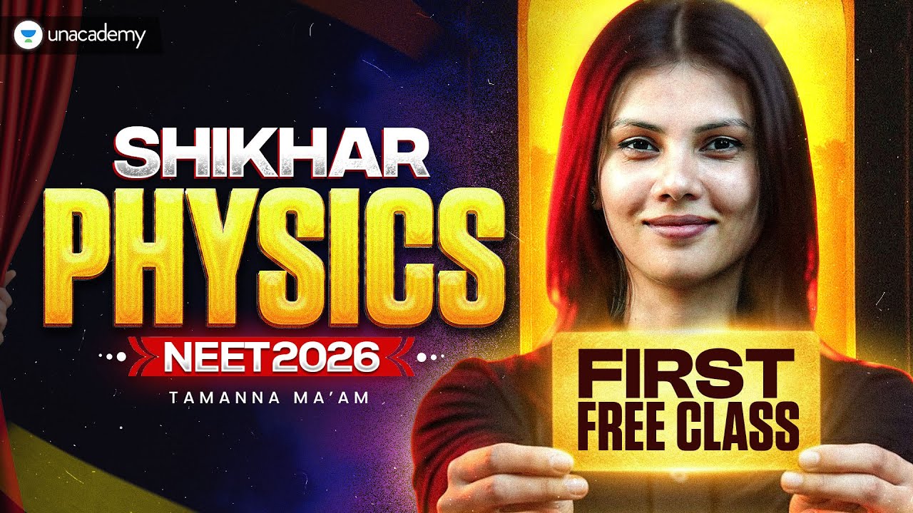 🔥 Shikhar - NEET 2026 1st Free Class Physics | Basic Maths & Vectors | Tamanna Ma'am