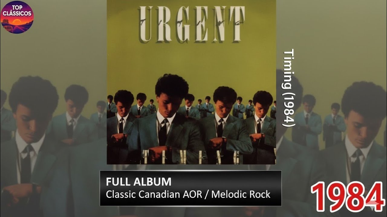 🎼URGENT &ndash; Timing (1984) | Full Album | Classic Canadian AOR / Melodic Rock