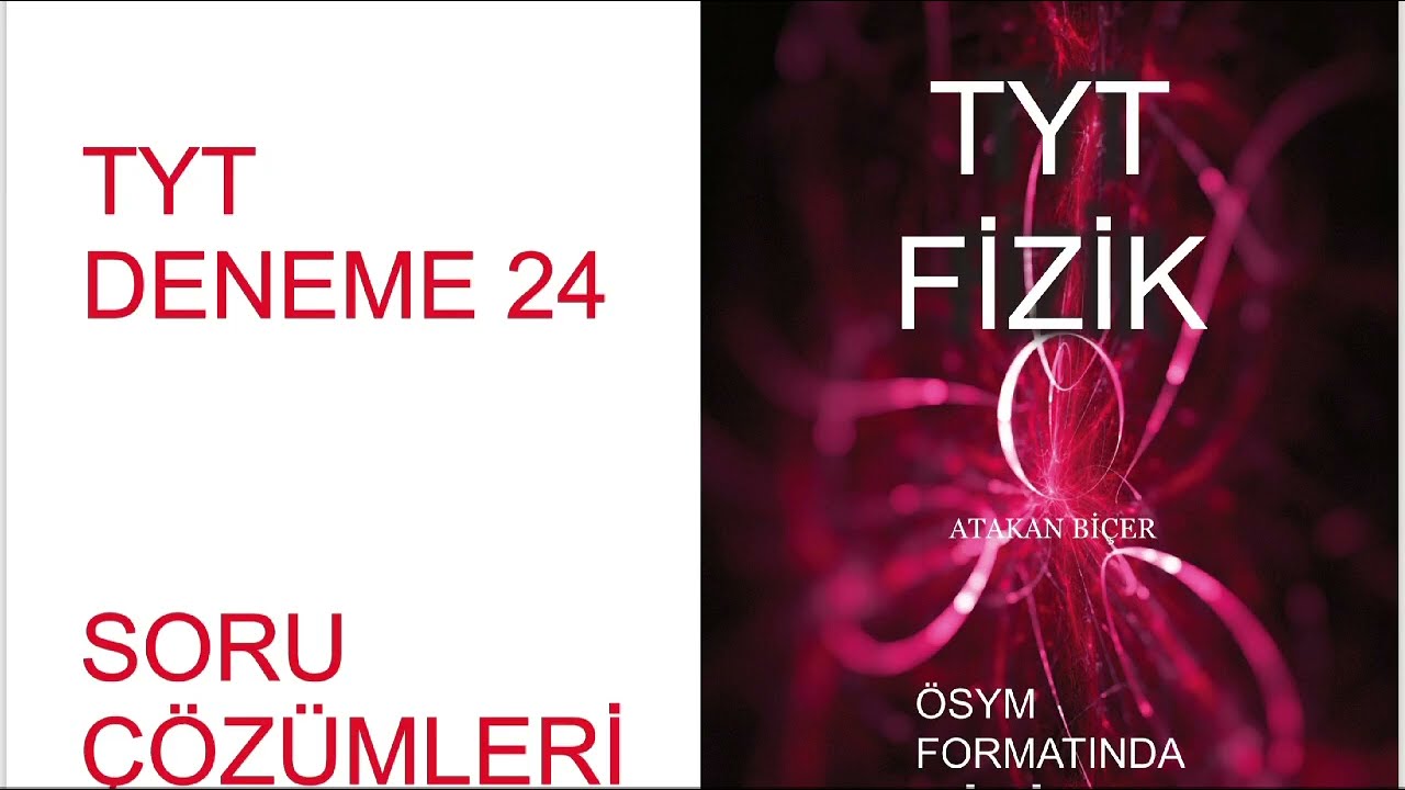 TYTDENEME 24 SORU ÇÖZÜMÜ#TYTdenemefizik#fizikdenem#bonusyayıncılık