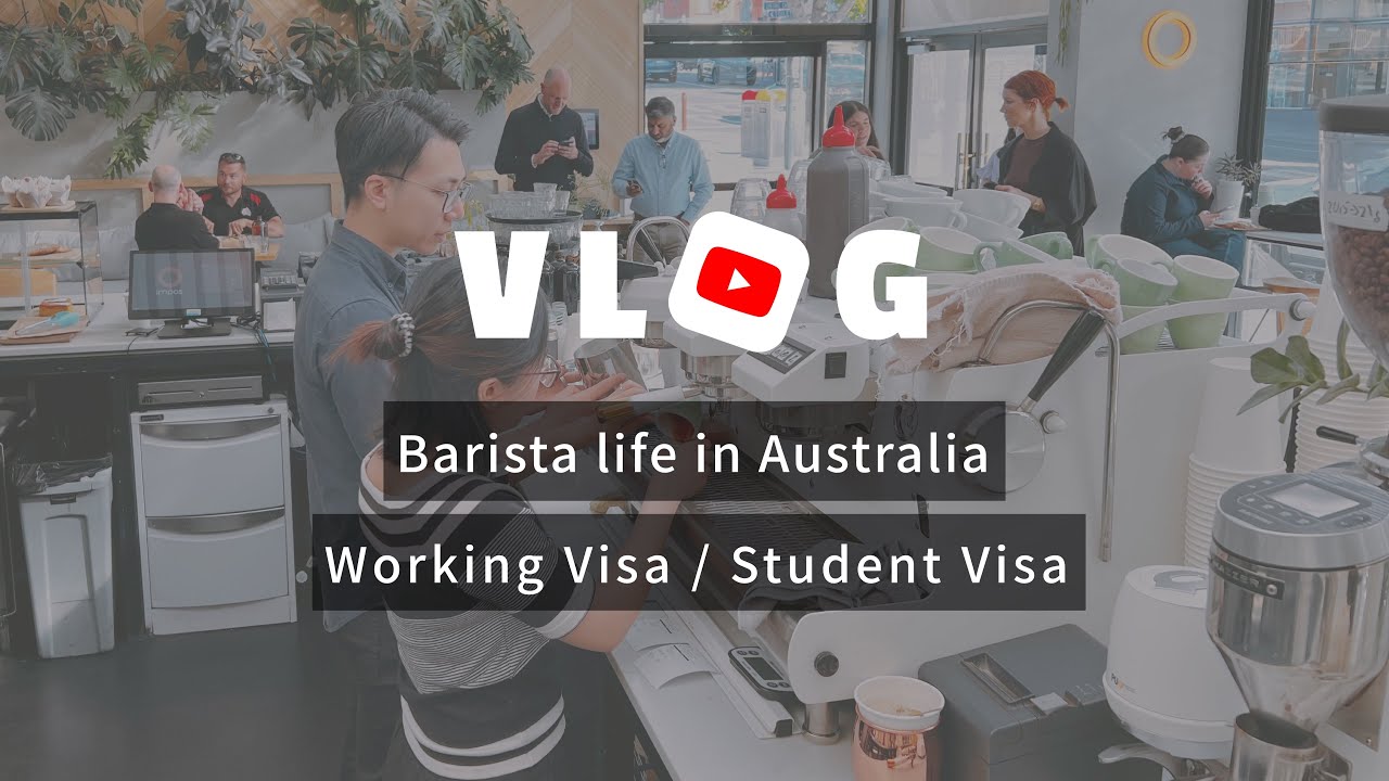 Một buổi sáng đi làm Barista ở Úc / Morning work as a Barista in Australia