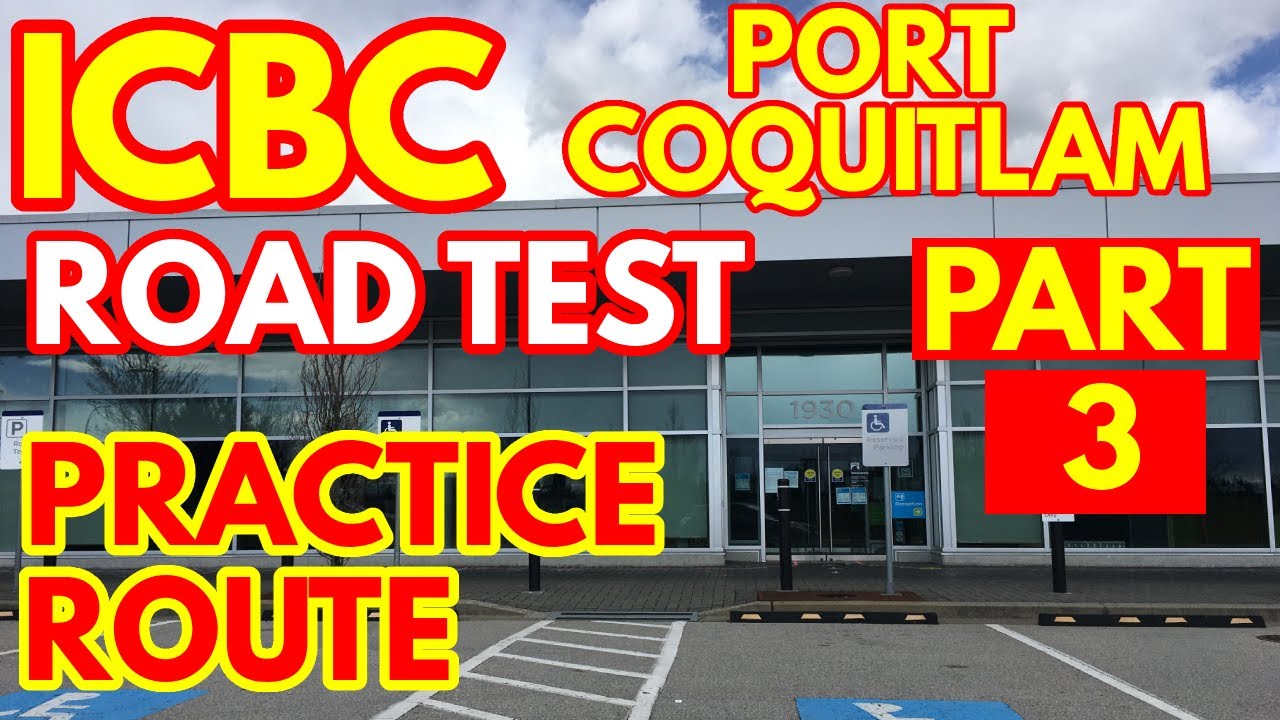 ICBC PORT COQUITLAM ROAD TEST PRACTICE ROUTE | (PART 3) | BC CANADA | 4K | POCO |