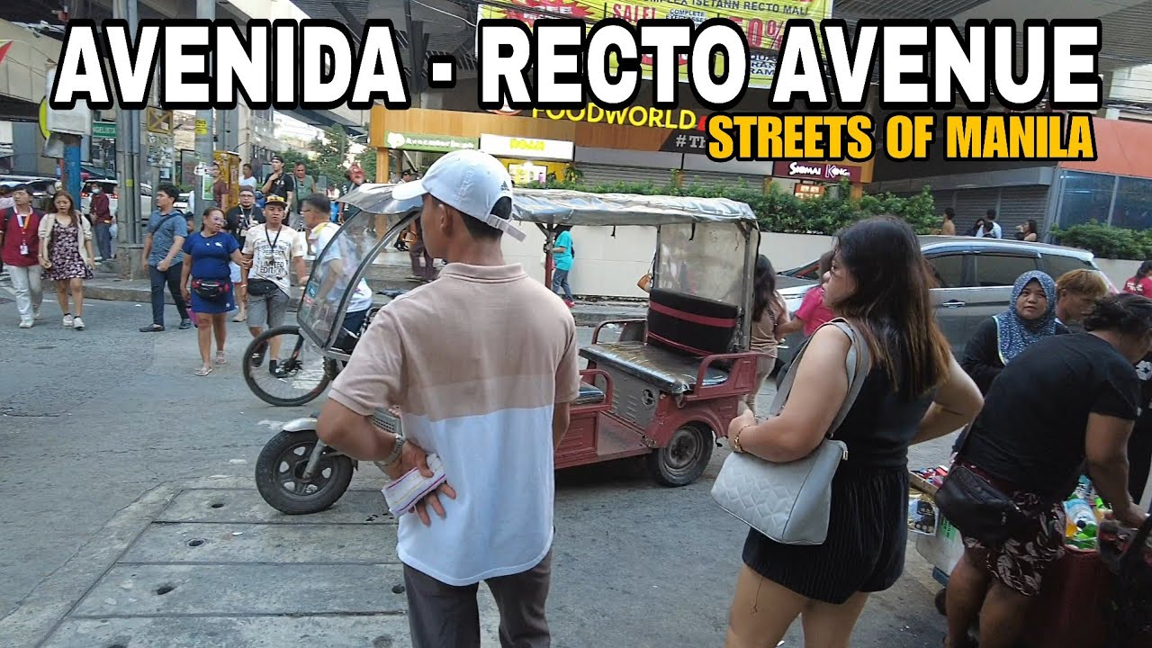 STREETS OF MANILA CITY: AVENIDA- RECTO AVENUE Walking Tour | The Real MANILA CITY