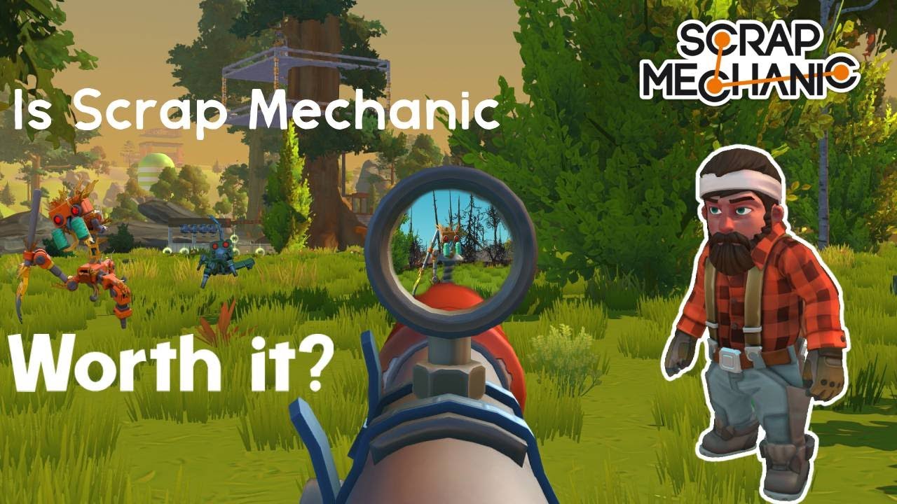 Is Scrap Mechanic Worth It?