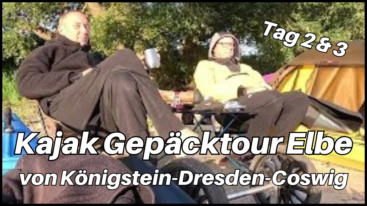 Elbe Kajaktour Tag 2 & 3