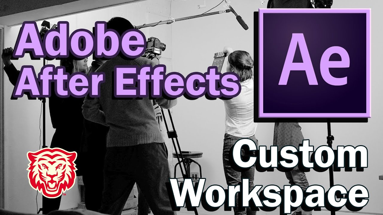 Adobe After Effects, Custom Workspace