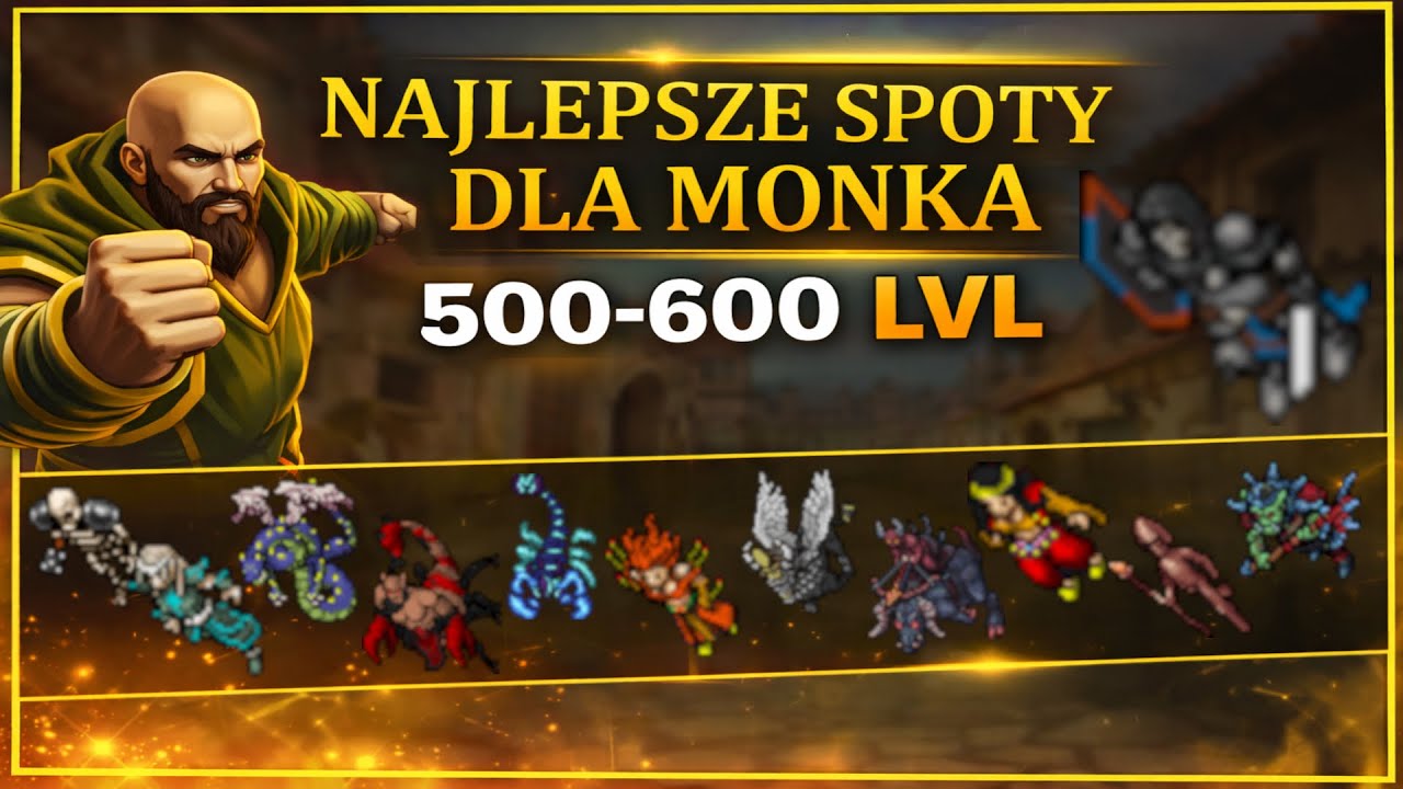 Tibia | Tier List of Monk hunting places for level 500-600