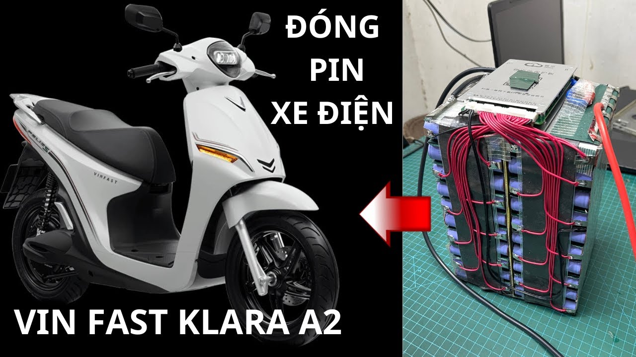 Full quá trình đóng pin xe điện Vinfast klara A2 72V 24Ah