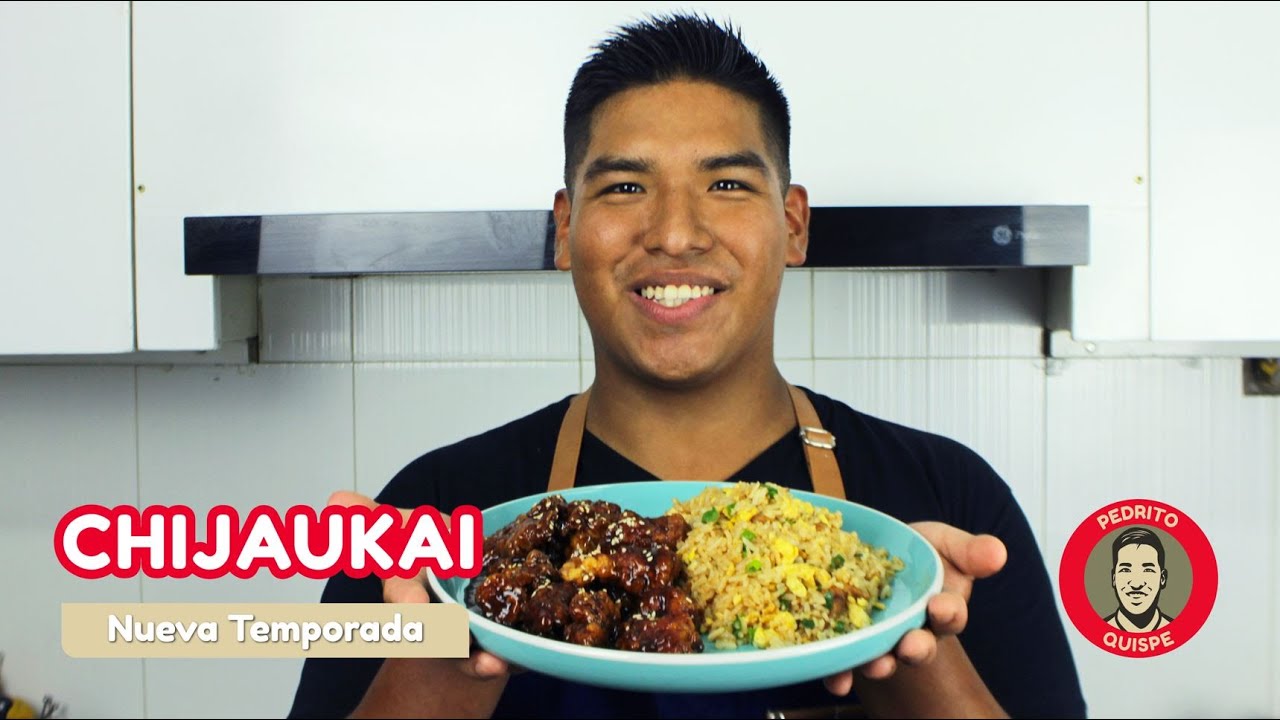 Chijaukay | Chifa peruano | Pedrito Quispe | La auténtica cocina casera