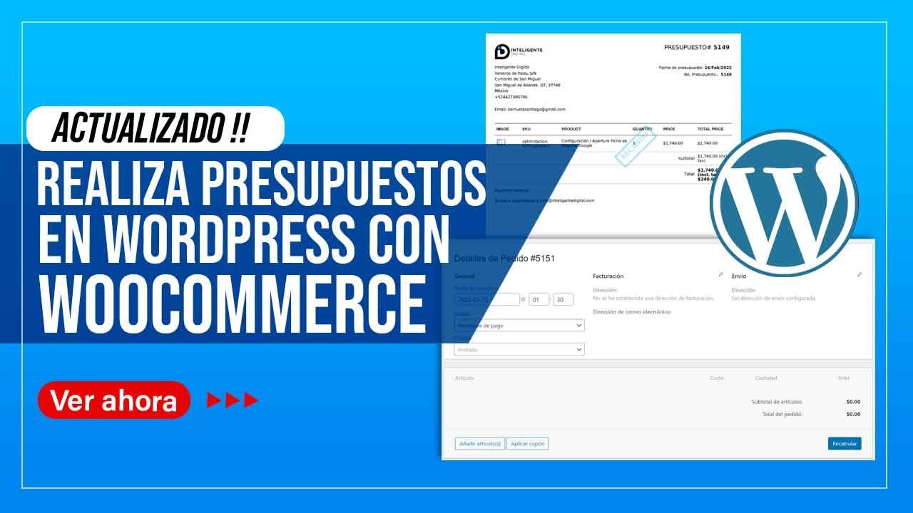 Crear un presupuesto para enviar al cliente con woocommerce 2022