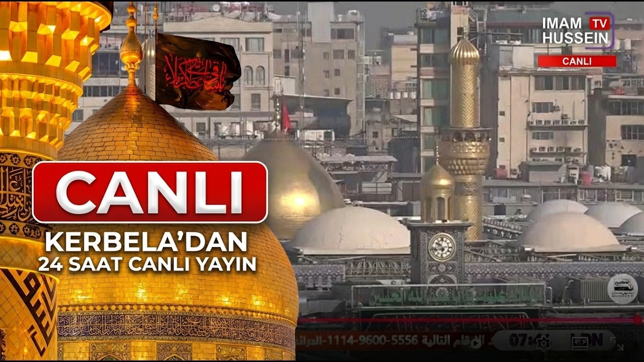 Kerbela'dan canlı yayın _ Al-Zahra TV Türkçe  | Kərbəladan canlı yayım