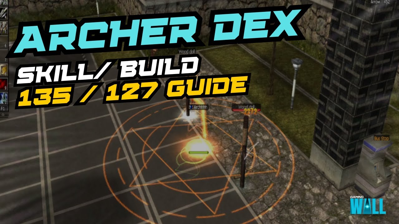 Dex Archer 135 / 127 Build (Newbie Guide) ✅ | Ran Online
