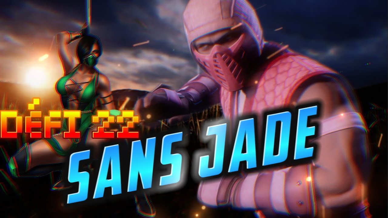 💥 Défi 22 Sans Jade [FLOYD]