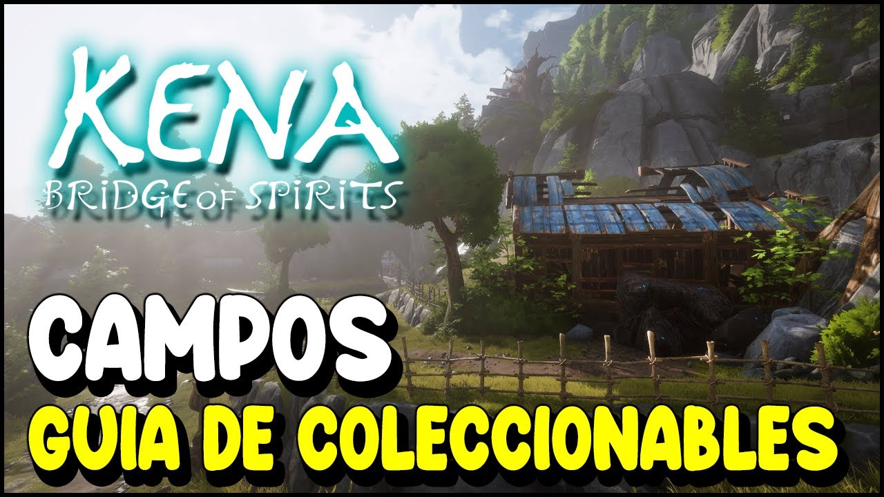 Kena Bridge of Spirits CAMPOS Guia de Coleccionables (Todos los Rots, Sombreros, etc)