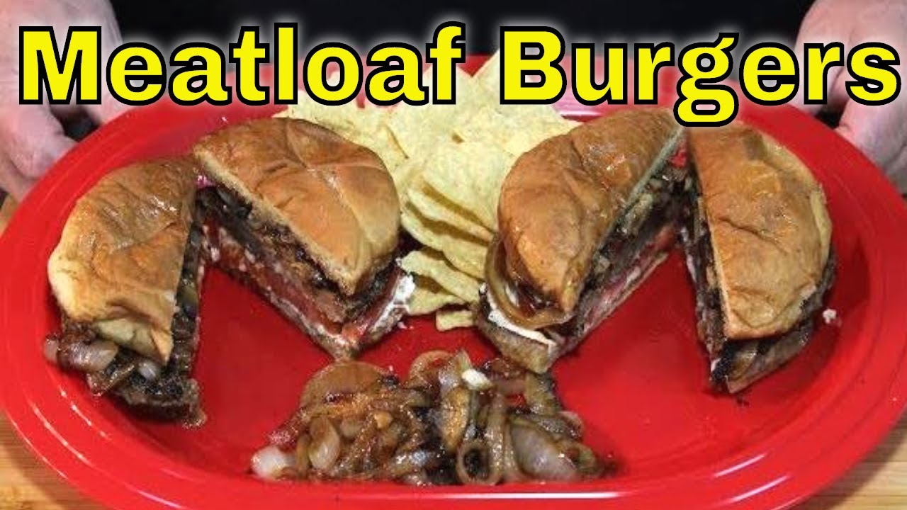 Meatloaf Burgers! (Hot Off The Griddle)