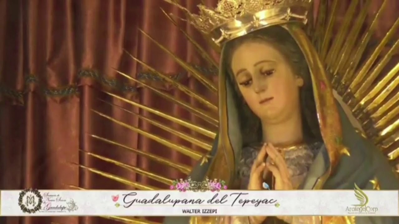 son festivo: GUADALUPANA DEL TEPEYAC - Walter Izeppi