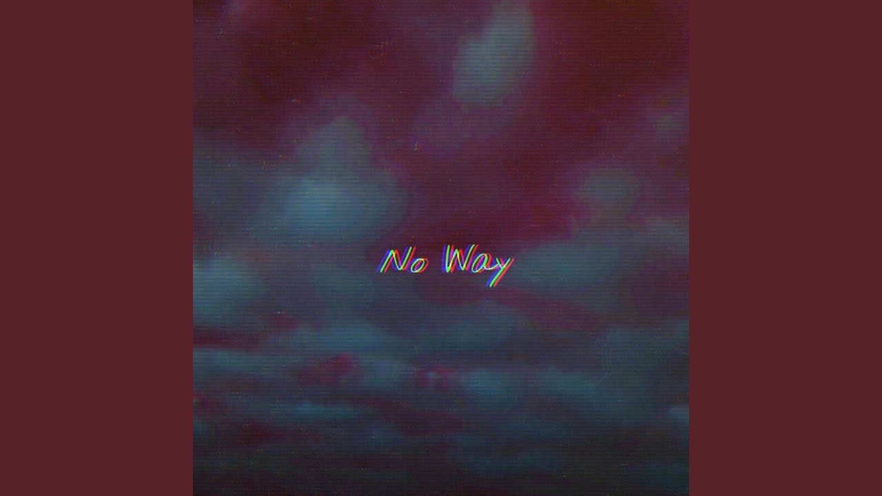 No Way