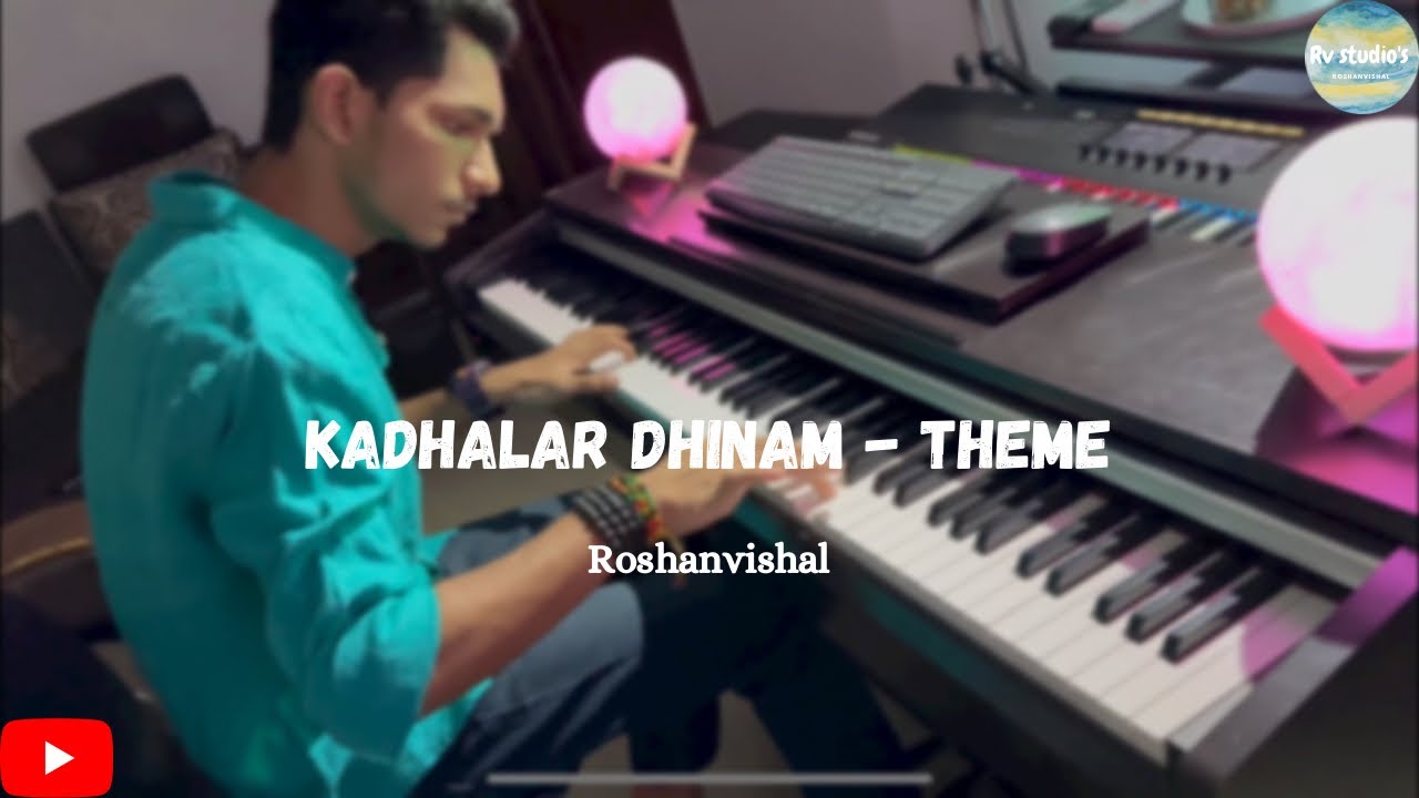 Kadhalar Dhinam - Theme | Piano Cover | Ar Rahman | RoshanVishal